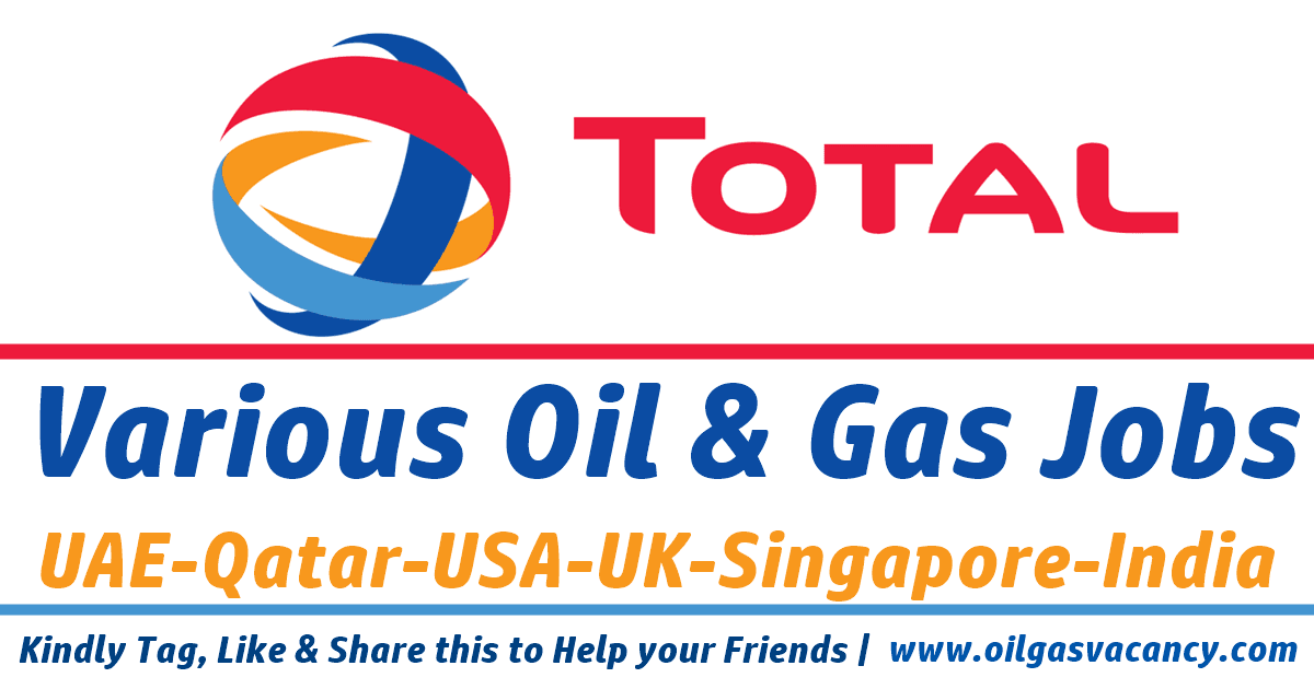 Total Oil Company Jobs & Careers Oil & Gas Jobs Worldwide