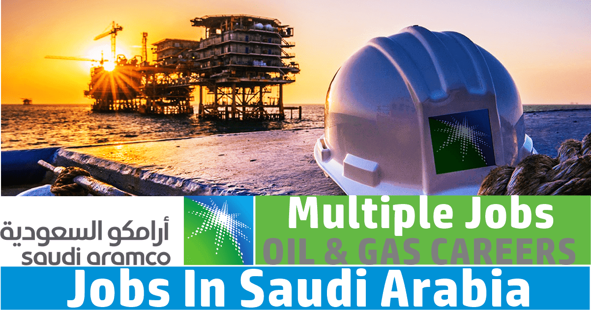 Saudi Aramco Job Vacancy 2022 Aramco Job Opportunities