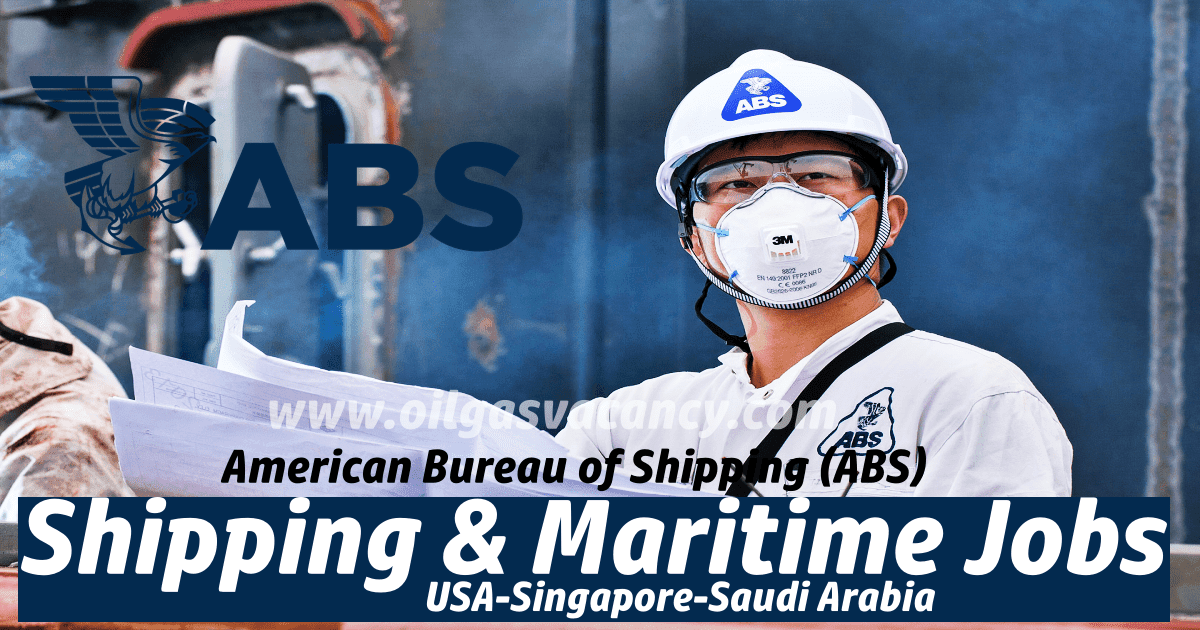 American Bureau of Shipping Jobs 2021 Maritime Careers (ABS)