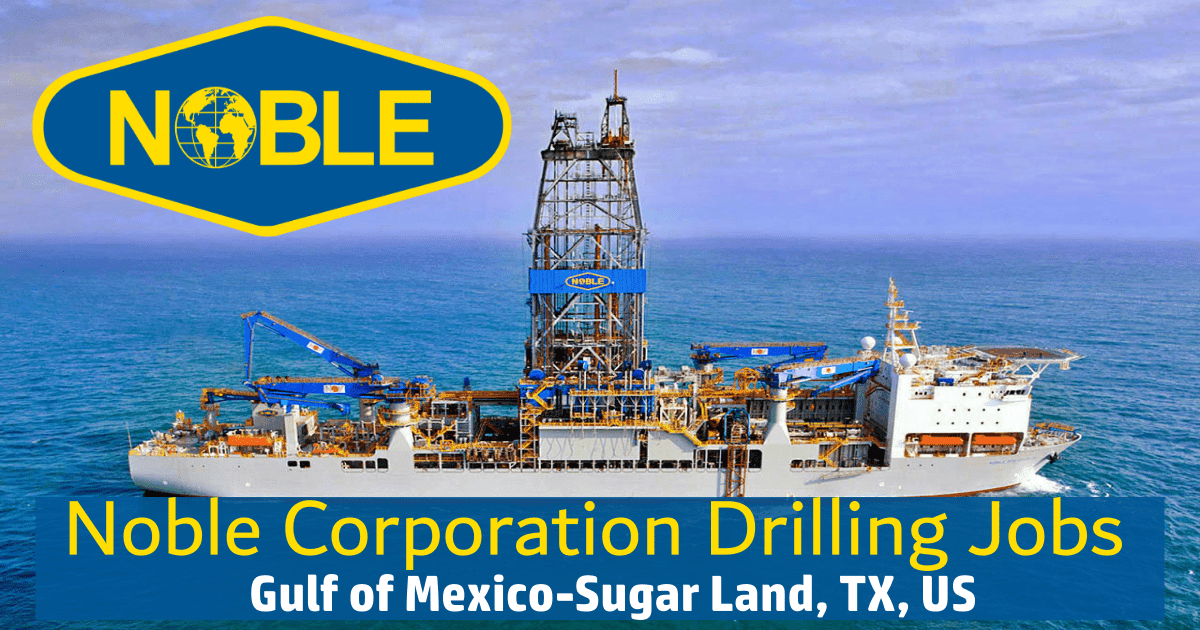 Noble Corporation Drilling Jobs 2022 Worldwide Noble Corporation Drilling Jobs 2022 Worldwide