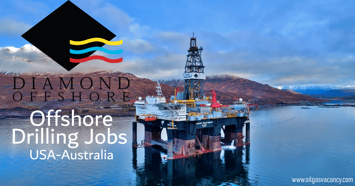 Diamond Offshore Drilling Jobs 2024 USAUK