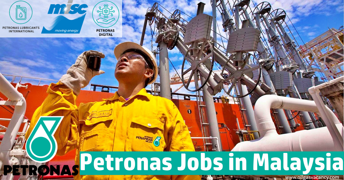 Petronas Jobs in Malaysia 2022  PETRONAS Career