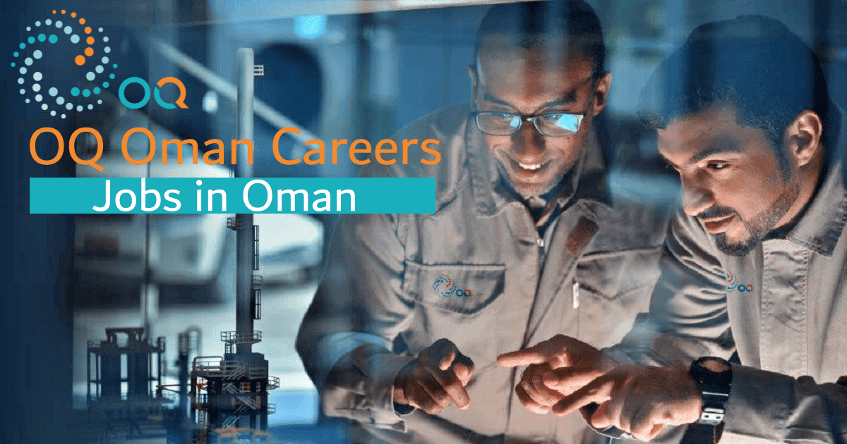 OQ Company Jobs In Oman 2021