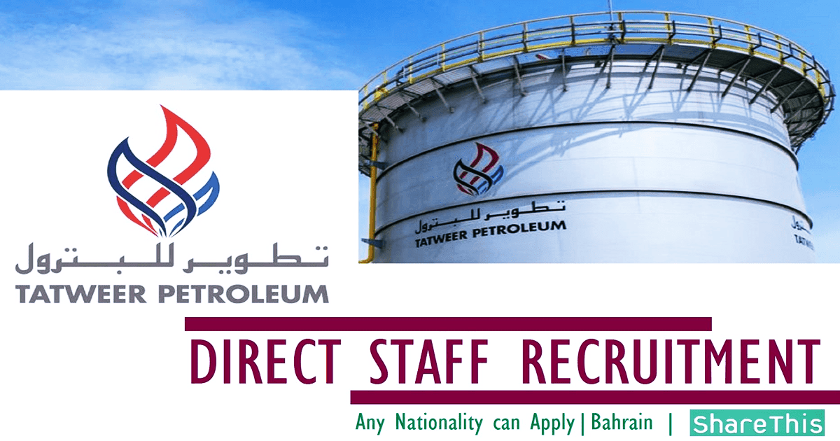 Tatweer Petroleum Jobs 2024 Bahrain Vacancies