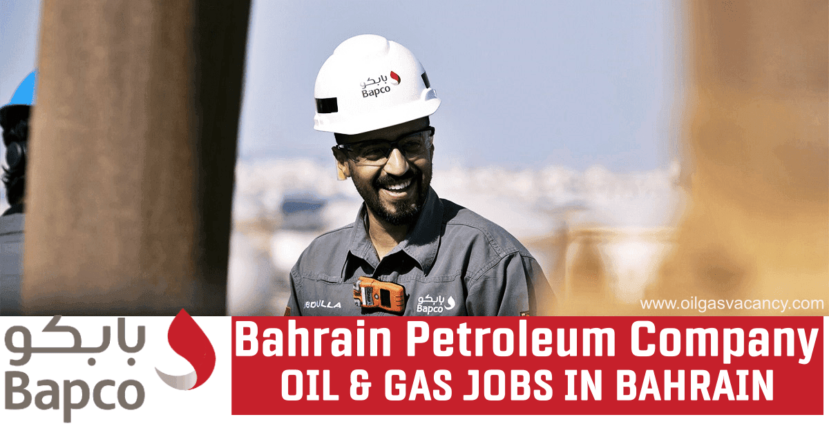 BAPCO Careers 2024 Bahrain Petroleum Company Vacancies