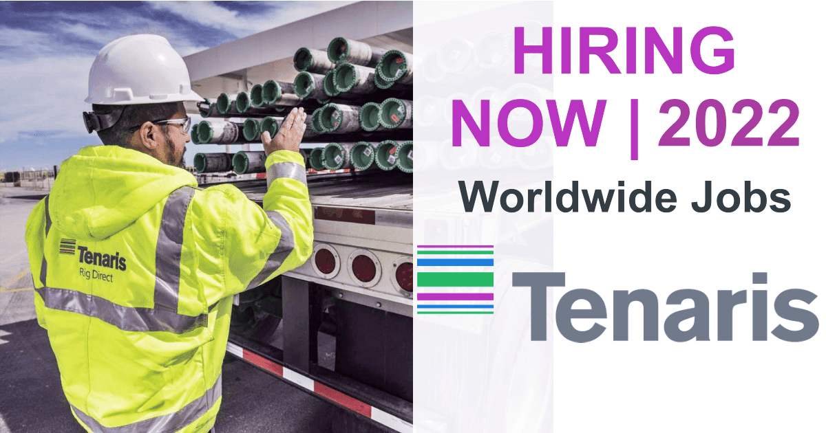 Tenaris Job Opportunities 2022 USAKSACanada