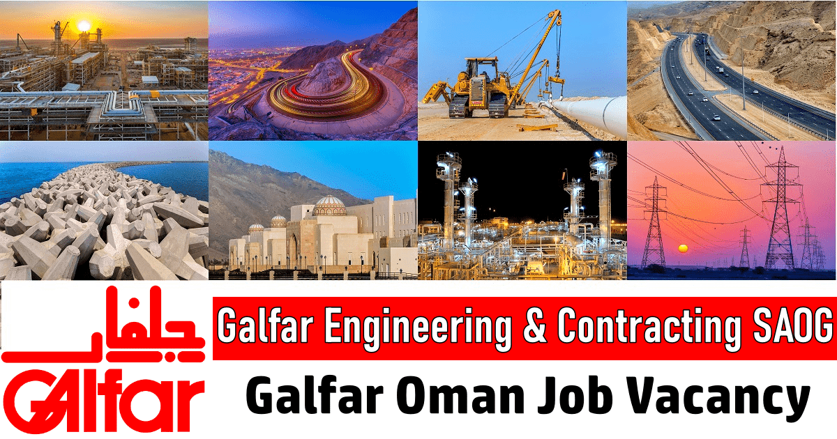 Galfar Oman Job Vacancy 2024 Jobs in Oman