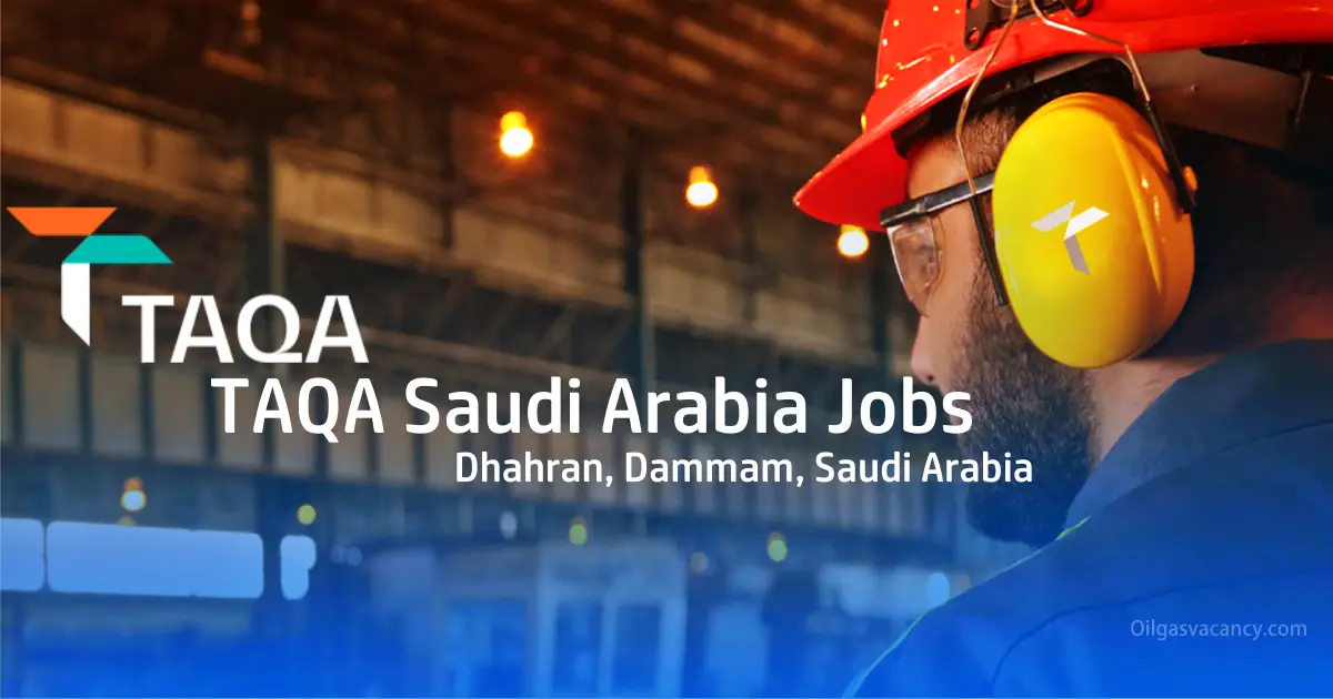 TAQA Saudi Arabia Jobs