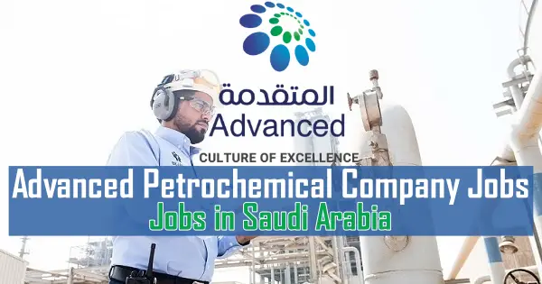 Advanced Petrochemical Company Jobs