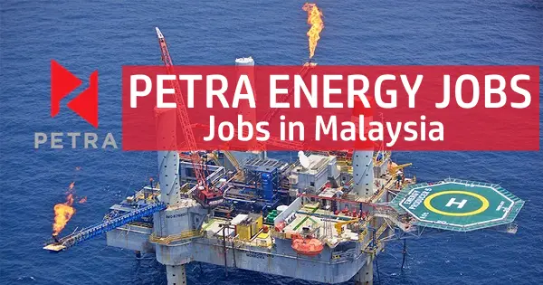 Petra Energy Berhad Career