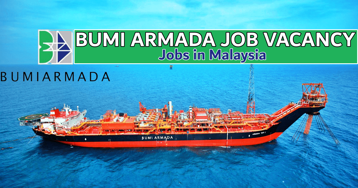 Bumi Armada Job Vacancy 2024 Malaysia
